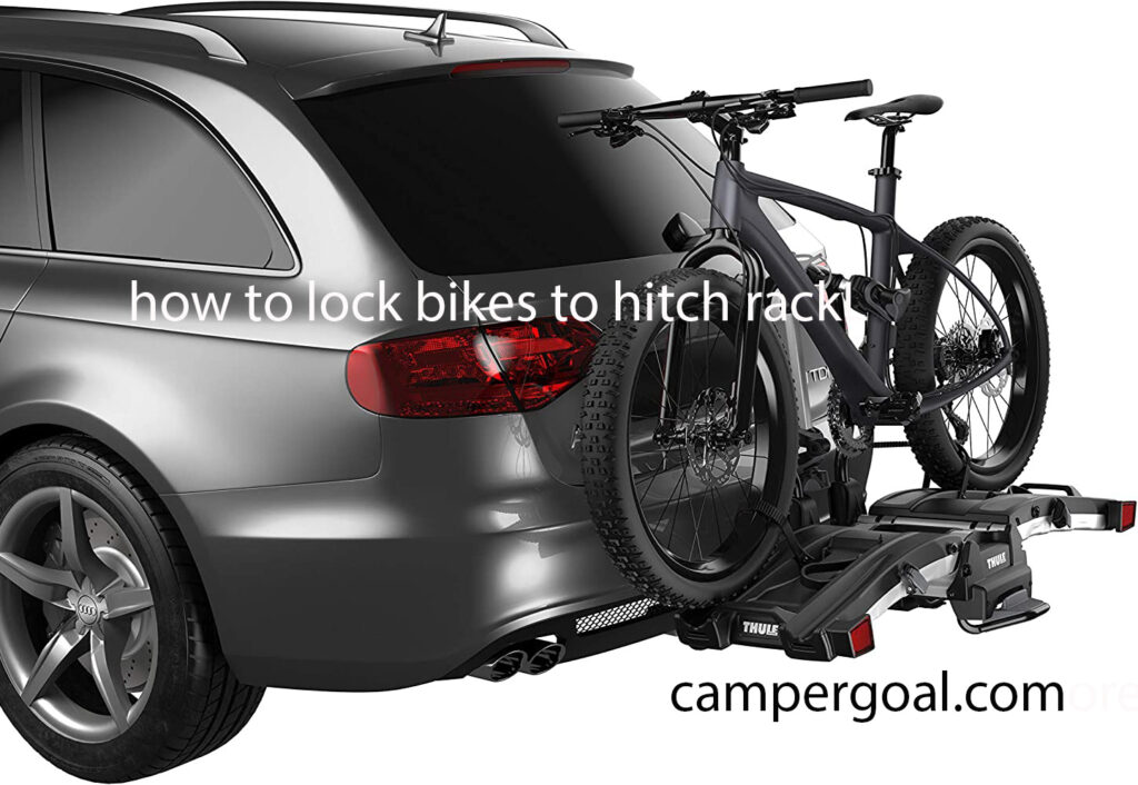 How to Lock Bikes to Hitch Rack campergoal